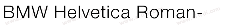 BMW Helvetica Roman字体转换